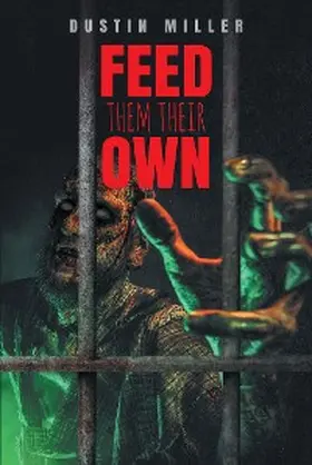 Miller |  Feed Them Their Own | eBook | Sack Fachmedien