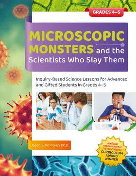 McIntosh |  Microscopic Monsters and the Scientists Who Slay Them | Buch |  Sack Fachmedien
