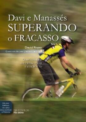 Egner |  Davi e Manassés superando o fracasso | eBook | Sack Fachmedien