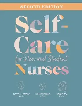 Fontaine / Cunningham / May |  Self-Care for New and Student Nurses, Second Edition | eBook | Sack Fachmedien