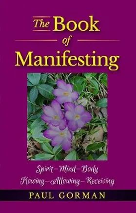 Gorman |  The Book of Manifesting | eBook | Sack Fachmedien