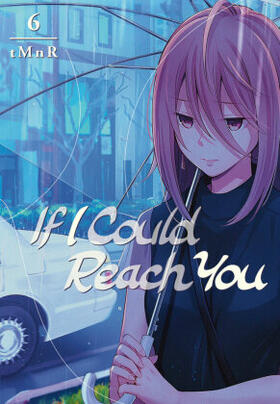 Tmnr |  If I Could Reach You 6 | Buch |  Sack Fachmedien