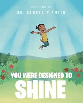 Smith |  You Were Designed to Shine | eBook | Sack Fachmedien