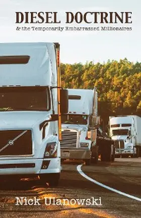 Ulanowski / Moore |  Diesel Doctrine and the Temporarily Embarrassed Millionaires | eBook | Sack Fachmedien