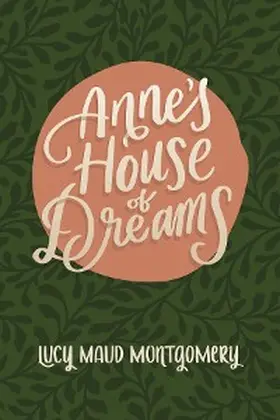 Montgomery |  Anne's House of Dreams | eBook | Sack Fachmedien