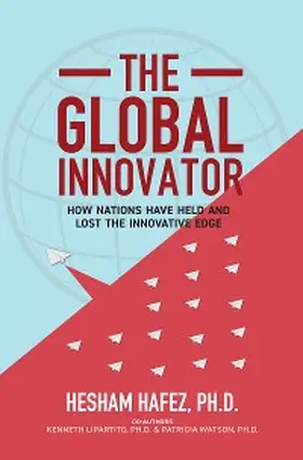 Hafez / Lipartito / Watson |  The Global Innovator | eBook | Sack Fachmedien
