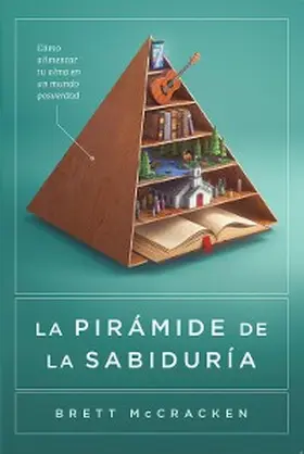 Mccracken |  La Pirámide de la Sabiduría | eBook | Sack Fachmedien