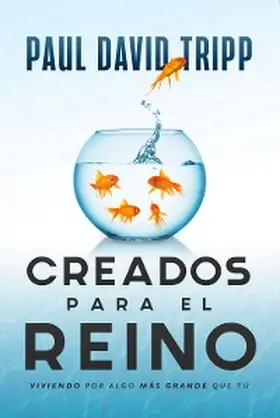 Tripp |  Creados para el reino | eBook | Sack Fachmedien