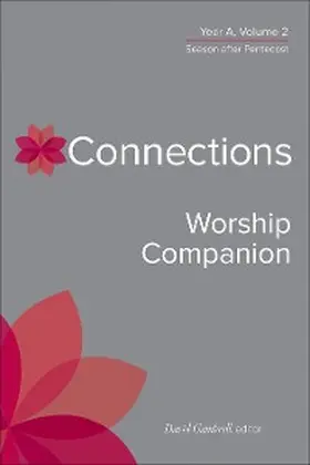 Gambrell |  Connections Worship Companion, Year A, Volume 2 | eBook | Sack Fachmedien