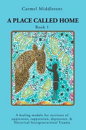 Middletent |  A Place Called Home | eBook | Sack Fachmedien