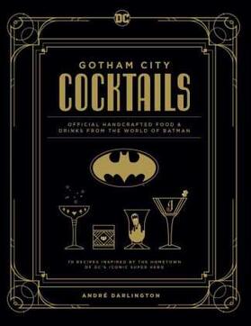Darlington |  Gotham City Cocktails | Buch |  Sack Fachmedien