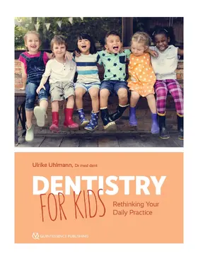 Uhlmann |  Dentistry for Kids | eBook | Sack Fachmedien