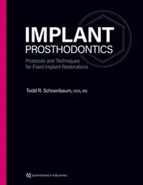 Schoenbaum | Implant Prosthodontics | Buch | 978-1-64724-053-0 | www.sack.de