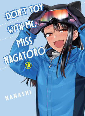 Nanashi |  Don't Toy With Me, Miss Nagatoro 10 | Buch |  Sack Fachmedien