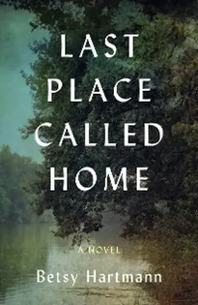 Hartmann |  Last Place Called Home | eBook | Sack Fachmedien