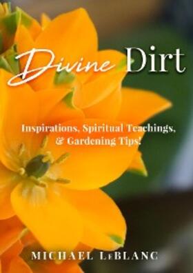 LeBlanc |  Divine Dirt | eBook | Sack Fachmedien