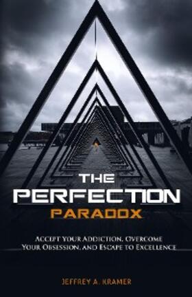Kramer |  The Perfection Paradox | eBook | Sack Fachmedien