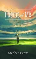 Perez |  Poems of Me | eBook | Sack Fachmedien