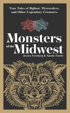 Freeburg / Fowler |  Monsters of the Midwest | eBook | Sack Fachmedien