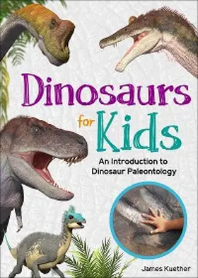 Kuether |  Dinosaurs for Kids | eBook | Sack Fachmedien