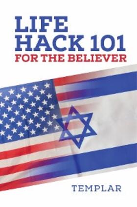 Templar | Life Hack 101 for the Believer | E-Book | sack.de