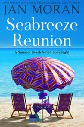 Moran |  Seabreeze Reunion (Summer Beach, #8) | eBook | Sack Fachmedien
