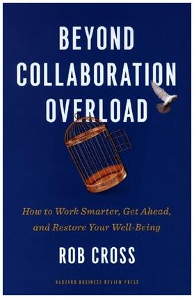 Cross |  Beyond Collaboration Overload | Buch |  Sack Fachmedien