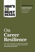 Review / Drucker / Roberts |  HBR's 10 Must Reads on Career Resilience (with bonus article "Reawakening Your Passion for Work" By Richard E. Boyatzis, Annie McKee, and Daniel Goleman) | eBook | Sack Fachmedien