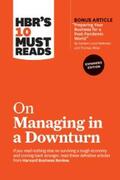 Review / Zook / Allen |  HBR's 10 Must Reads on Managing in a Downturn, Expanded Edition (with bonus article "Preparing Your Business for a Post-Pandemic World" by Carsten Lund Pedersen and Thomas Ritter) | eBook | Sack Fachmedien