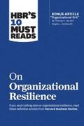 Review / Christensen / Duckworth |  HBR's 10 Must Reads on Organizational Resilience (with bonus article "Organizational Grit" by Thomas H. Lee and Angela L. Duckworth) | eBook | Sack Fachmedien