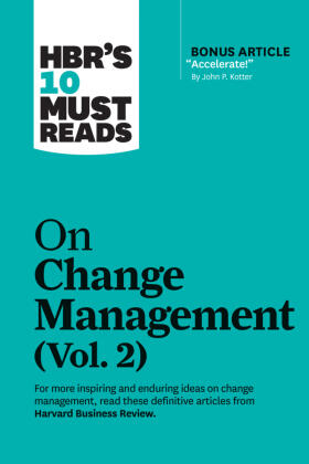 Review / Kotter / Brown |  Hbr's 10 Must Reads on Change Management, Vol. 2 (with Bonus Article Accelerate! by John P. Kotter) | Buch |  Sack Fachmedien