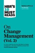 Review / Kotter / Brown |  HBR's 10 Must Reads on Change Management, Vol. 2 (with bonus article "Accelerate!" by John P. Kotter) | eBook | Sack Fachmedien