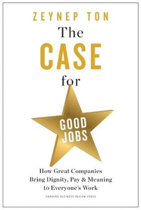 Ton | The Case for Good Jobs | Buch | 978-1-64782-417-4 | sack.de