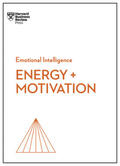 Mckee / Saunders / Grant |  Energy + Motivation (HBR Emotional Intelligence Series) | Buch |  Sack Fachmedien