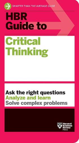 Review | HBR Guide to Critical Thinking | Buch | 978-1-64782-446-4 | www.sack.de