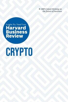 Review / Roberts / Malekan |  Crypto: The Insights You Need from Harvard Business Review | Buch |  Sack Fachmedien