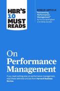 Gardner / Gratton / Buckingham |  HBR's 10 Must Reads on Performance Management | Buch |  Sack Fachmedien