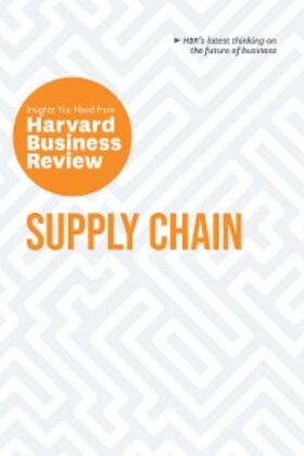 Review / Shih / Shuh | Supply Chain: The Insights You Need from Harvard Business Review | E-Book | sack.de