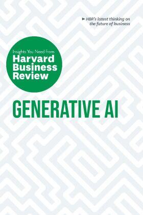 Review / Mollick / Cremer |  Generative Ai: The Insights You Need from Harvard Business Review | Buch |  Sack Fachmedien