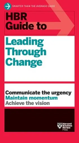 Review |  HBR Guide to Leading Through Change | eBook | Sack Fachmedien