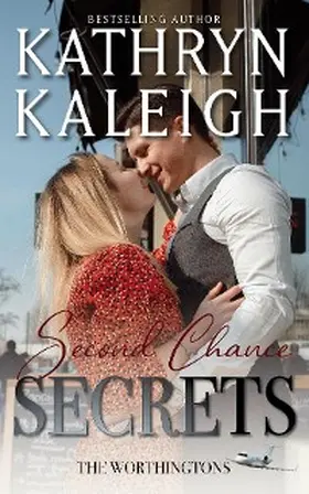 Kaleigh |  Second Chance Secrets | eBook | Sack Fachmedien