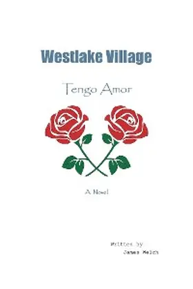 Welch |  Westlake Village: Tengo Amor | eBook | Sack Fachmedien