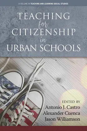 Castro / Cuenca / Williamson |  Teaching for Citizenship in Urban Schools | eBook | Sack Fachmedien