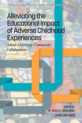 Reardon / Leonard |  Alleviating the Educational Impact of Adverse Childhood Experiences | eBook | Sack Fachmedien