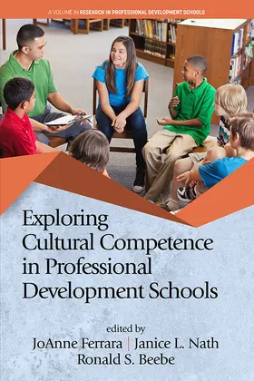 Ferrara / Beebe |  Exploring Cultural Competence in Professional Development Schools | eBook | Sack Fachmedien