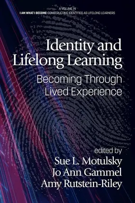 Motulsky / Rutstein-Riley |  Identity and Lifelong Learning | eBook | Sack Fachmedien