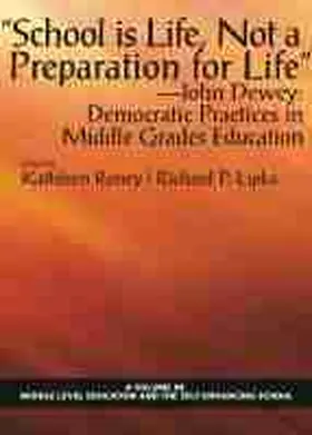 Roney / Lipka |  "School is Life, Not a Preparation for Life" - John Dewey | Buch |  Sack Fachmedien