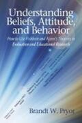 Pryor |  Understanding Belief, Attitude, and Behavior | Buch |  Sack Fachmedien