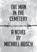 Busch |  The Man In The Cemetery | eBook | Sack Fachmedien
