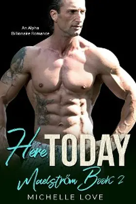 Love |  Here, Today | eBook | Sack Fachmedien